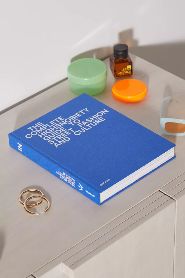 The Incomplete: Highsnobiety Guide to Street Fashion and Culture By Gestalten | Urban Outfitters (US and RoW)