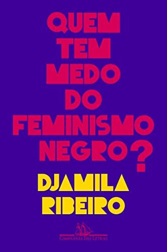 Quem tem medo do feminismo negro? | Amazon (BR)
