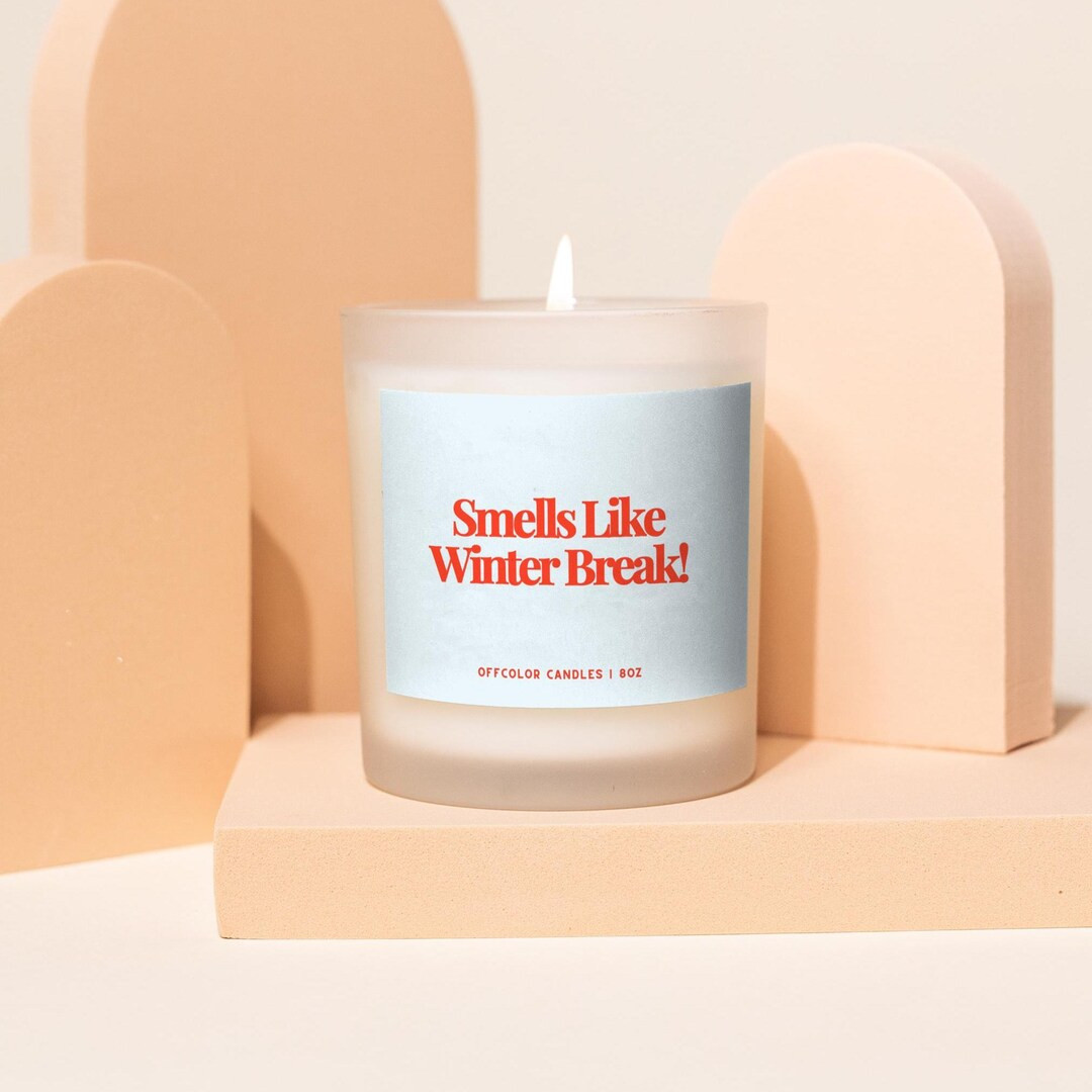 Smells Like Winter Break, Gift for Teacher, Personalized Candle Gift for Her, Thank You Gift, Per... | Etsy (US)