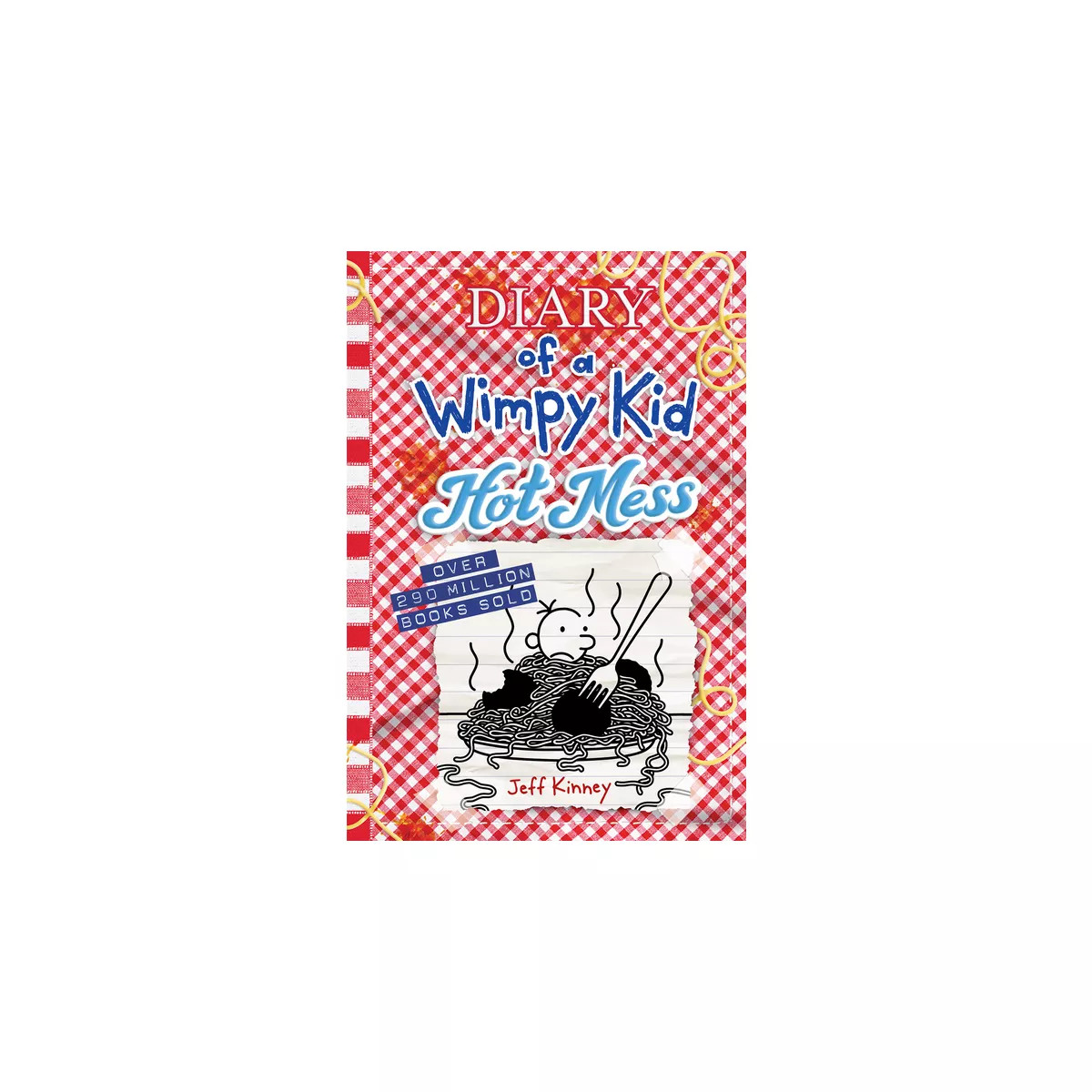 Hot Mess (Diary of a Wimpy Kid Book 19) - by Jeff Kinney (Hardcover) | Target