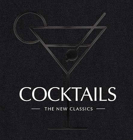 COCKTAILS: The New Classics | Amazon (US)