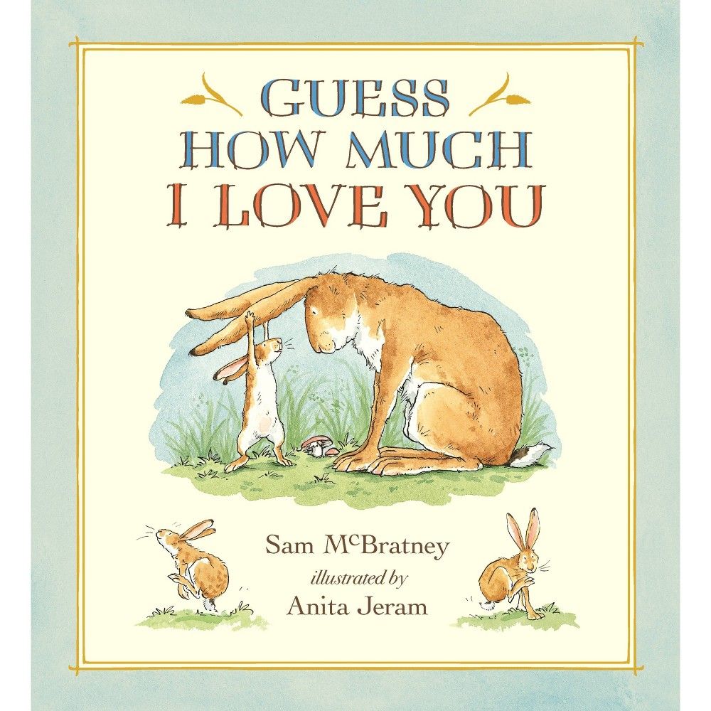 Guess How Much I Love You - by Sam Mcbratney (Hardcover) | Target