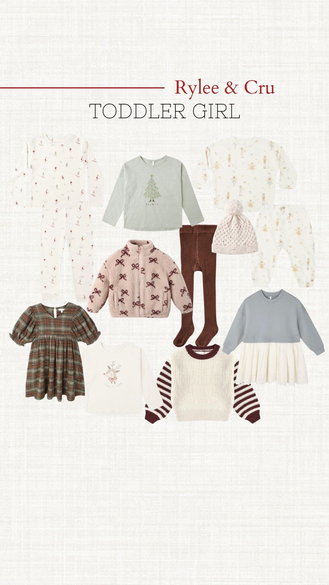 Rylee & Cru Toddler Girl Holiday Outfits 

#LTKKids #LTKGiftGuide #LTKHoliday