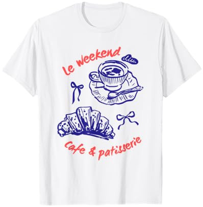 Le weekend le croissant coffee Cafe et Patisserie T-Shirt | Amazon (US)