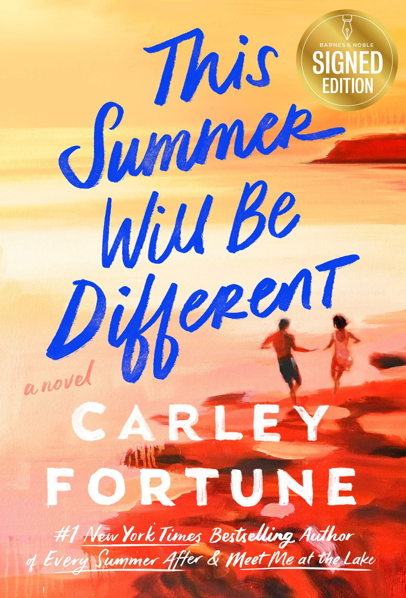 This Summer Will Be Different (Signed Book) | Barnes & Noble