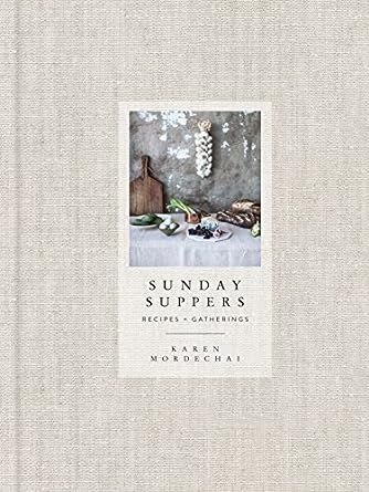 Sunday Suppers: Recipes + Gatherings: A Cookbook     Hardcover – October 14, 2014 | Amazon (US)