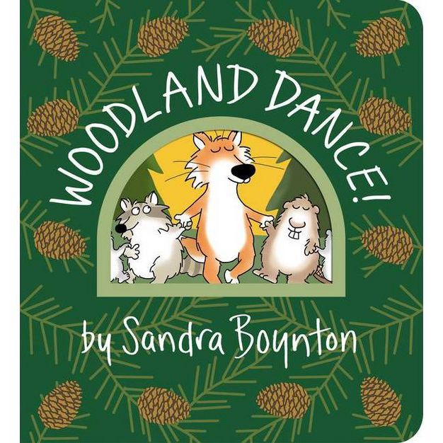Woodland Dance! - (Boynton on Board) by Sandra Boynton (Board Book) | Target
