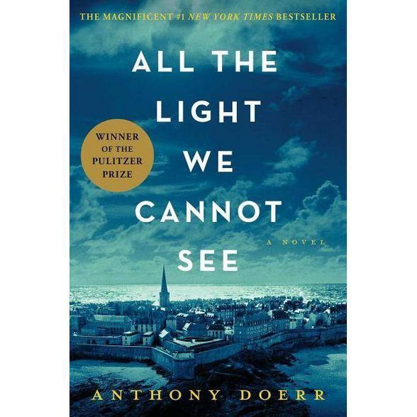 All the Light We Cannot See (Hardcover) by Anthony Doerr | Target