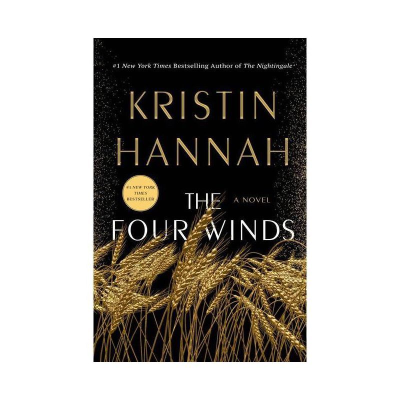 The Four Winds - by Kristin Hannah | Target