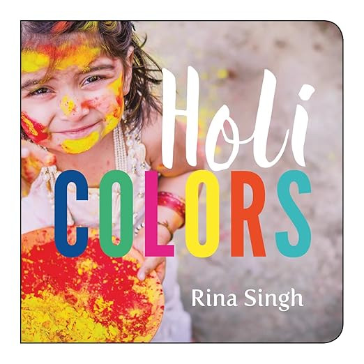 Holi Colors     Board book – Picture Book, February 13, 2018 | Amazon (US)