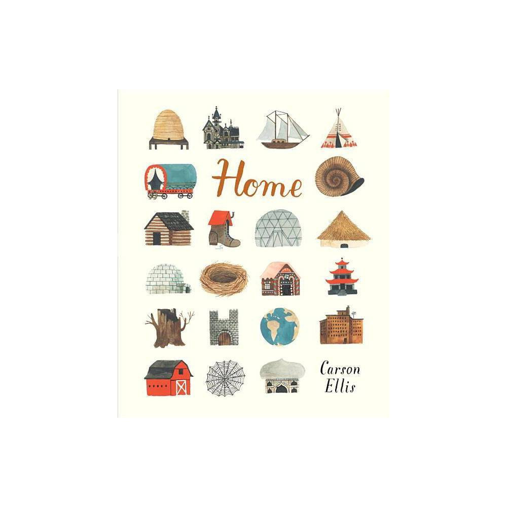 Home - by Carson Ellis (Hardcover) | Target