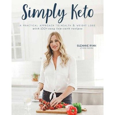 Simply Keto -  by Suzanne Ryan (Paperback) | Target