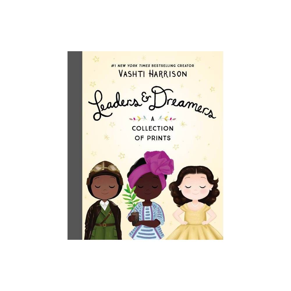 Leaders & Dreamers: A Collection of Prints - (Paperback) | Target
