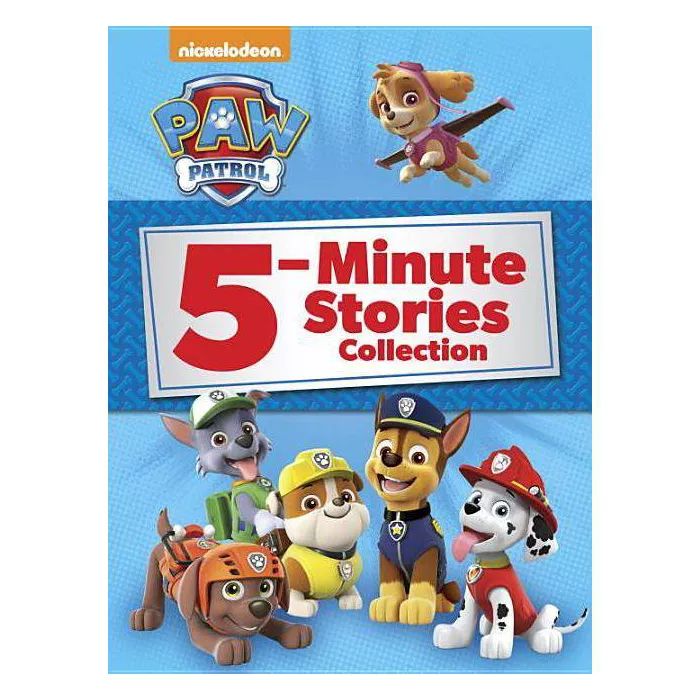 PAW Patrol 5-Minute Stories Collection 10/15/2017 - by Random House (Hardcover) | Target