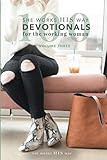 100 She Works HIS Way Devotionals for the Working Woman: Volume Three | Amazon (US)