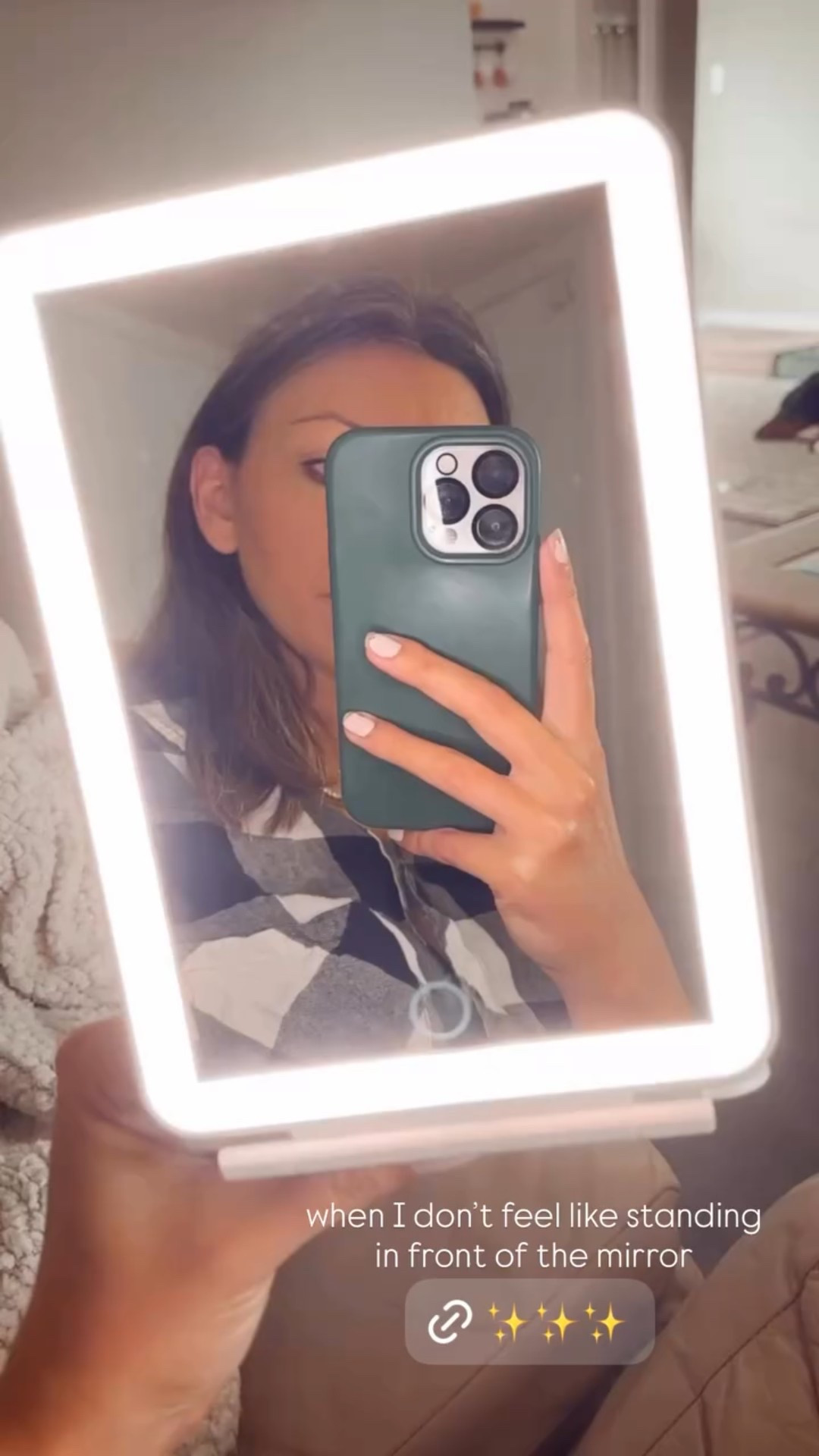 when I don’t feel like standing in front of the mirror