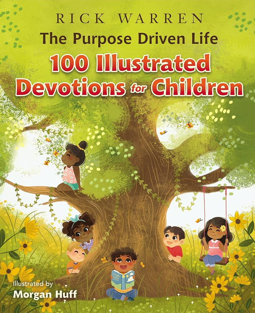 The Purpose Driven Life 100 Illustrated Devotions for Children | Amazon (US)
