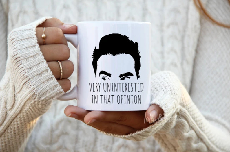 Very Uninterested in that Opinion Coffee Mug, David Rose fan Mug, David Rose funny mug, Funny Cof... | Etsy (US)