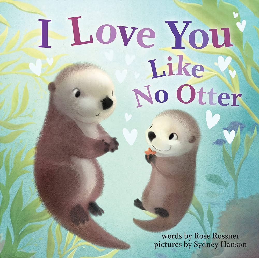 I Love You Like No Otter: A Funny and Sweet Board Book for Babies and Toddlers (Punderland) | Amazon (US)