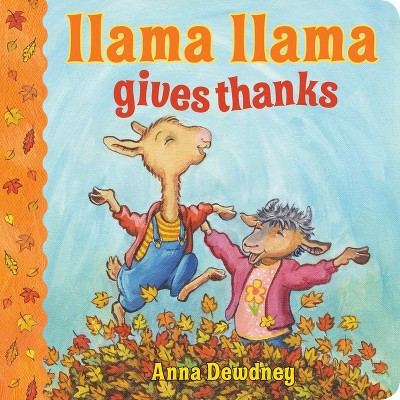 Llama Llama Gives Thanks (Hardcover) (Anna Dewdney) | Target