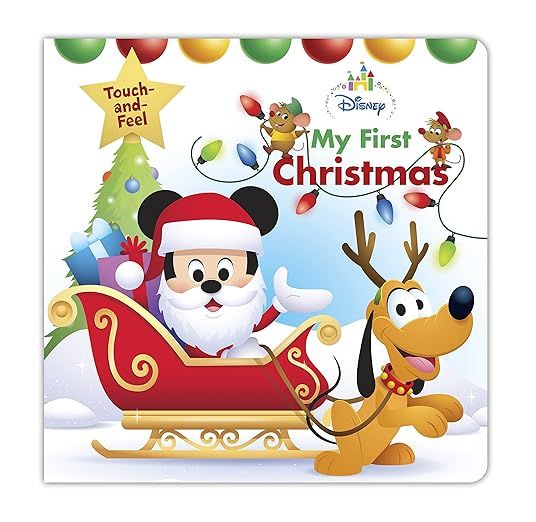 Disney Baby: My First Christmas     Board book – Touch and Feel, September 12, 2017 | Amazon (US)
