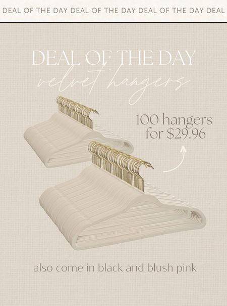 Deal of the day - Walmart velvet non slip hangers - 100 pack for under $30! #hangers #goldhangers #velvethangers #walmart #walmartfinds #walmarthome #closet #closetorganization #closethanger 

#LTKFind #LTKhome #LTKsalealert