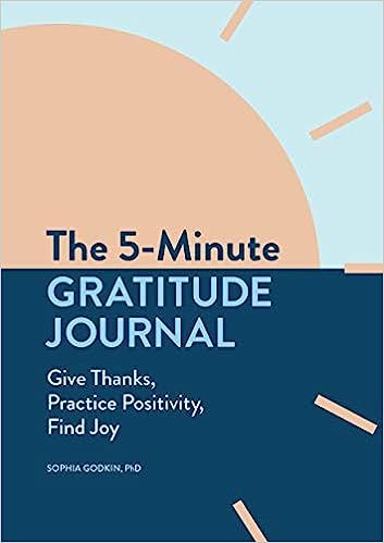 The 5-Minute Gratitude Journal: Give Thanks, Practice Positivity, Find Joy | Amazon (US)