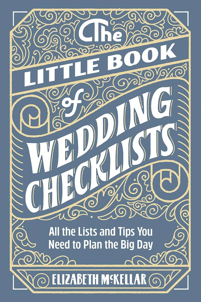 The Little Book of Wedding Checklists: All the Lists and Tips You Need to Plan the Big Day | Amazon (US)