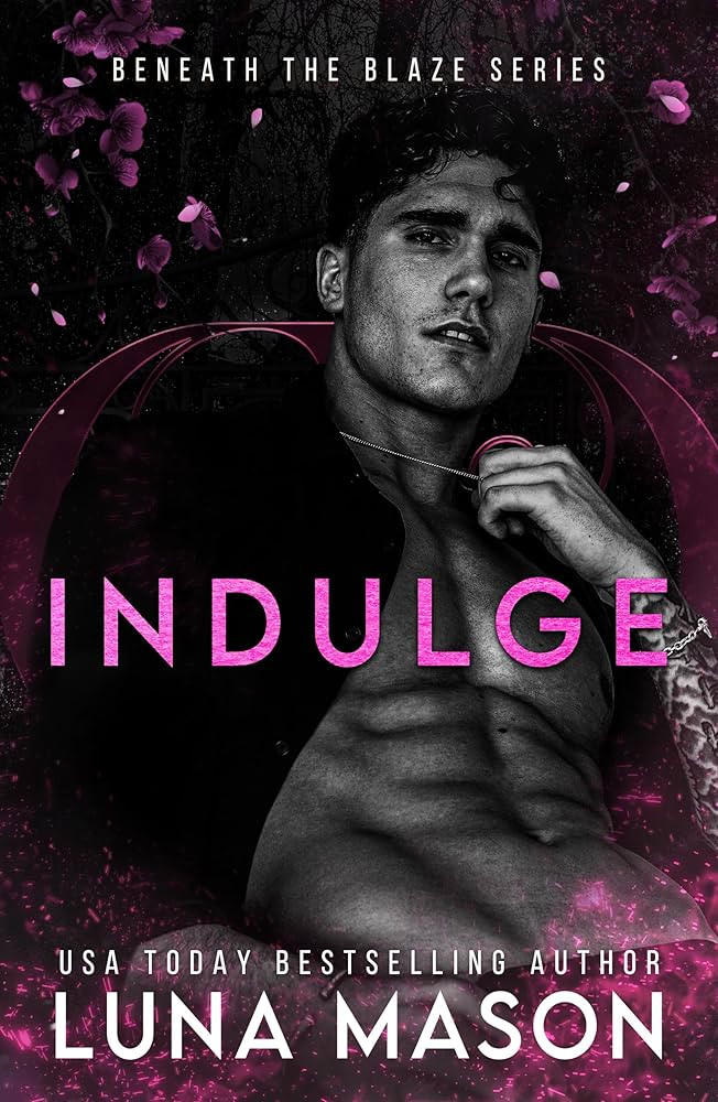 INDULGE (Beneath The Blaze Book 4) | Amazon (US)