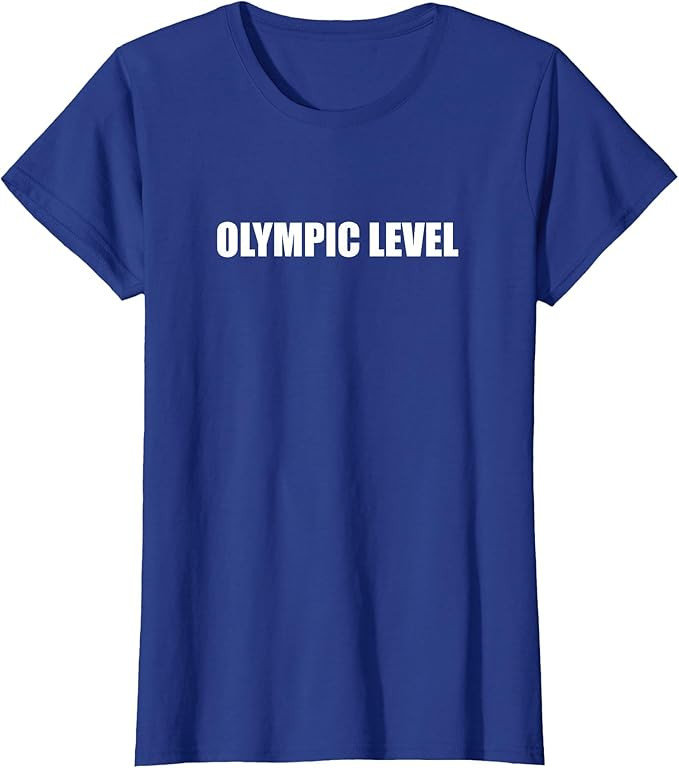 Olympic Level T-Shirt | Amazon (US)