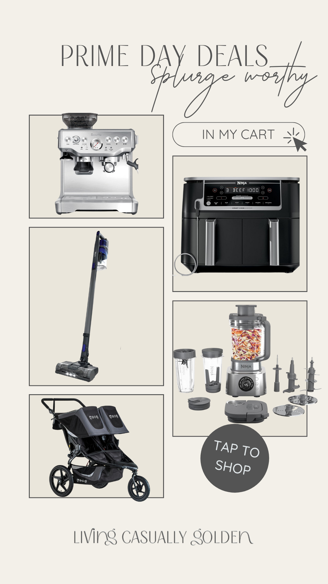 What I Just Ordered for Prime Day: Splurge Worthy. Breville espresso machine, ninja dual tray air fryer, shark cordless vacuum, ninja blender and the BOB double stroller.  

 