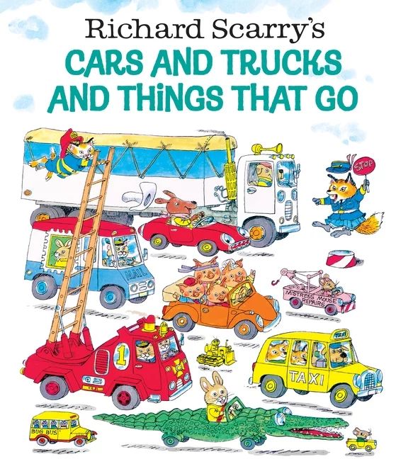 Richard Scarry's Cars and Trucks and Things That Go (Hardcover) | Walmart (US)