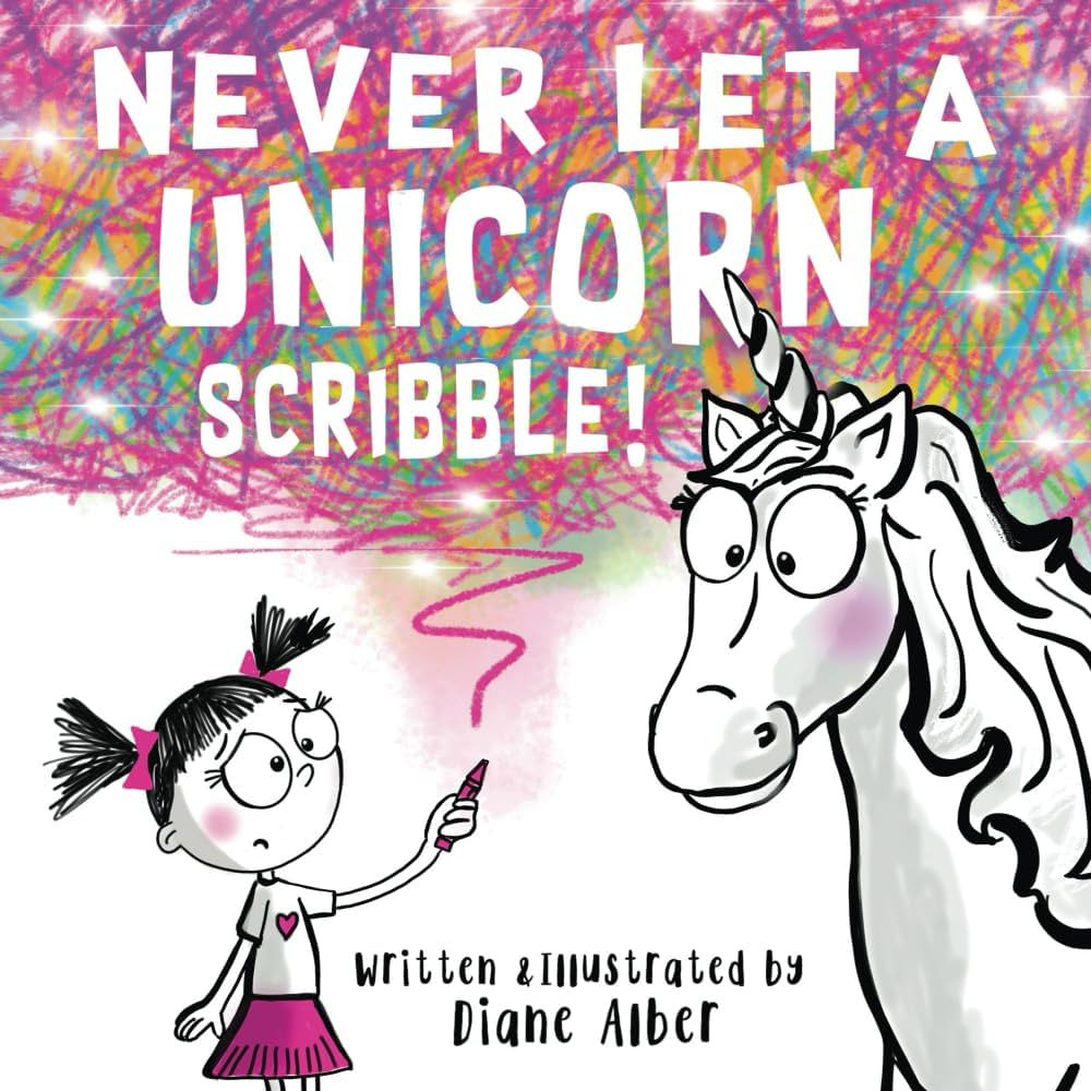 Never Let a Unicorn Scribble! (Funny Unicorn Picture Book series For Ages 4-8) | Amazon (US)