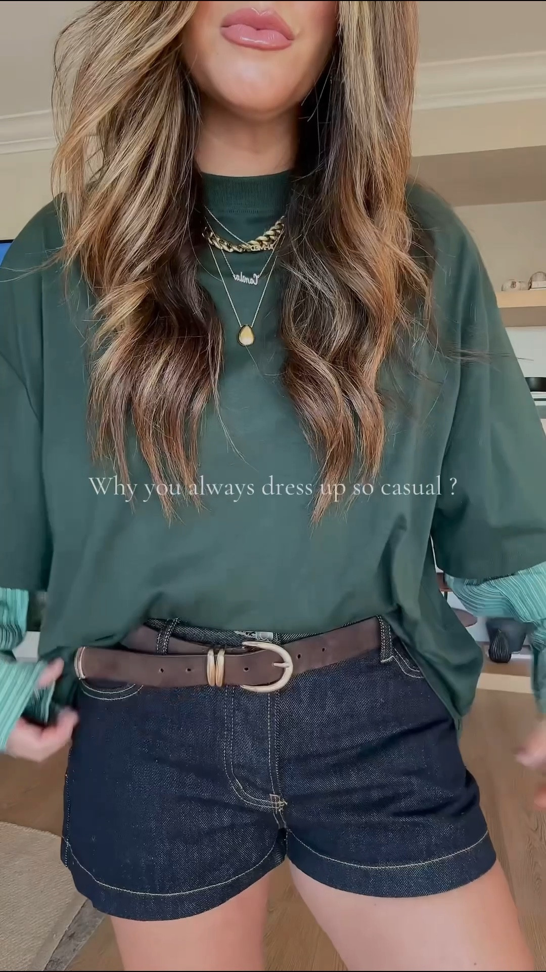 Always a casual girlie. 