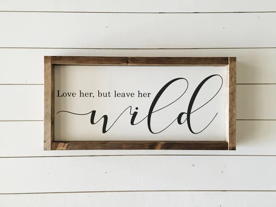 Love Her but Leave Her Wild Wood Sign Painted Wood Sign | Etsy | Etsy (US)