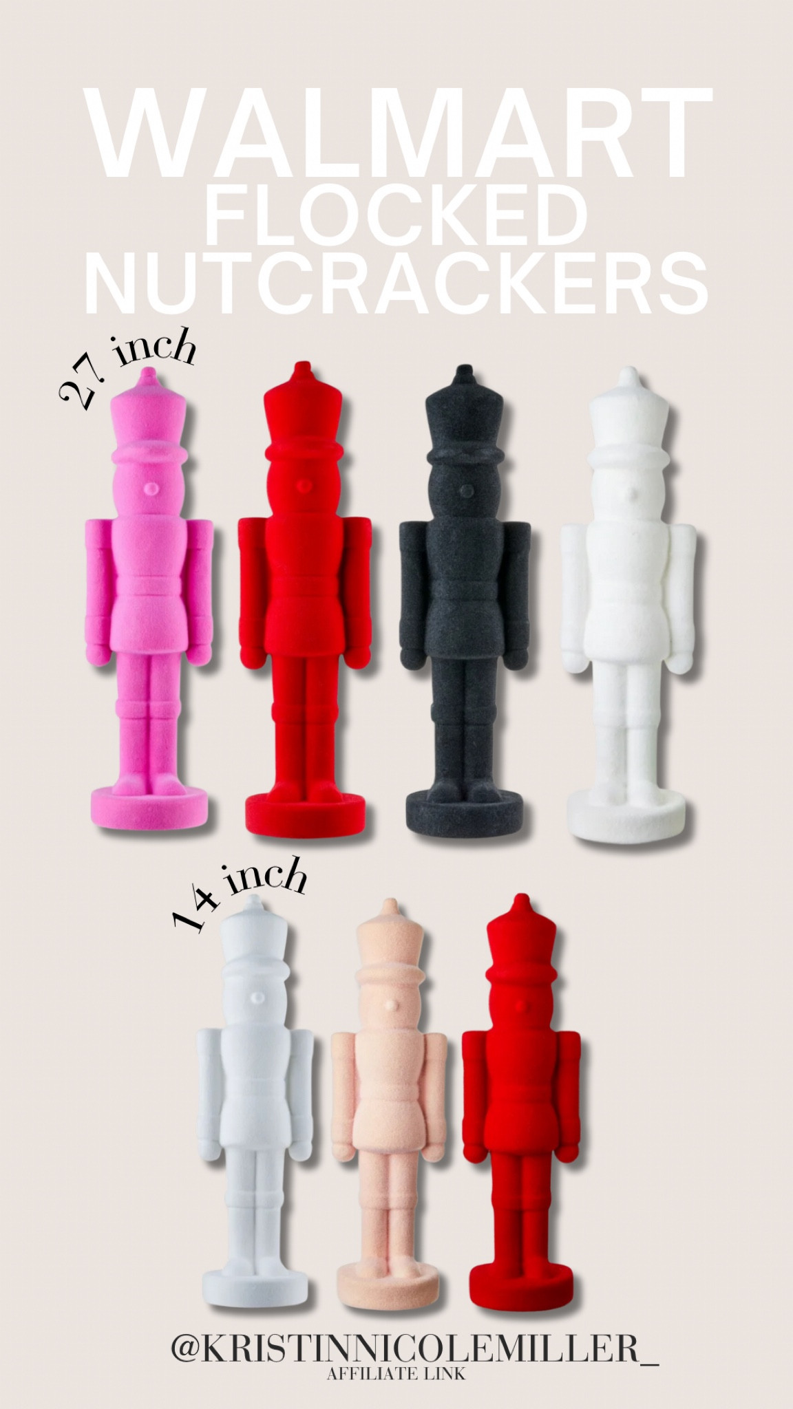 The prettiest flocked nutcrackers from Walmart! Two size options and both under $25. So perfect for the holidays and can match nearly any theme.

Seasonal shopping, decorations, holiday, affordable decor, mom Favorites, family, home, red white, pink black tan 

#LTKHome #LTKSeasonal #LTKFindsUnder50