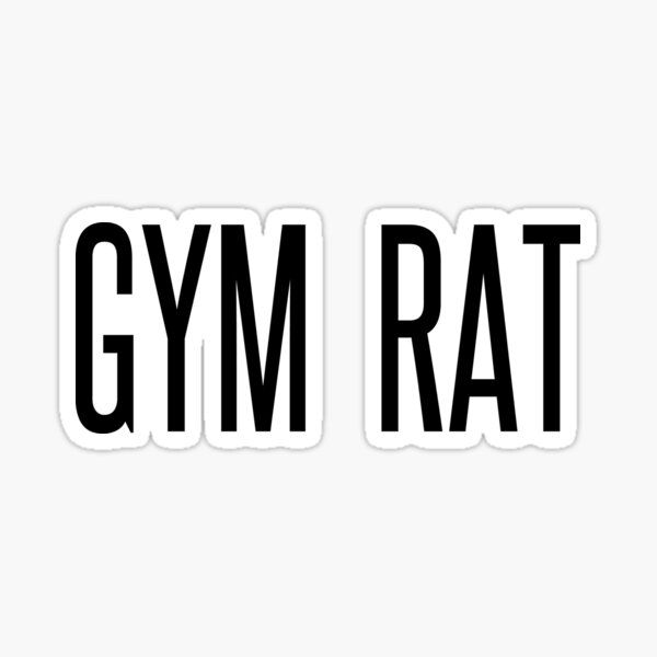 Gym Rat. Sticker | Redbubble (US)