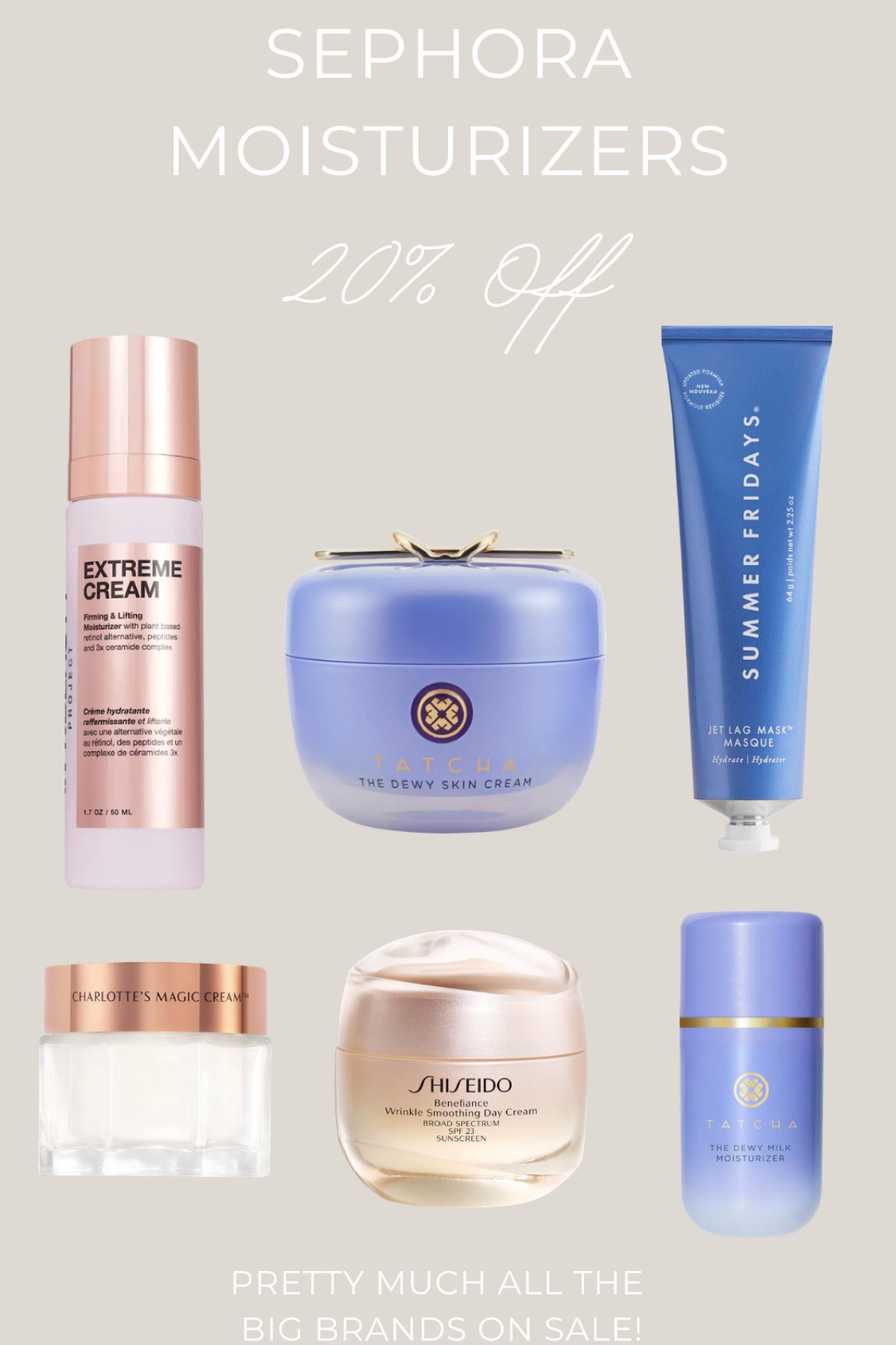 🚨 Sephora Sale Alert 🚨

All moisturizers are 20% OFF right now — aka the perfect time to stock up on your holy grails or finally try that luxury cream you’ve been eyeing 👀

From lightweight gel moisturizers for summer to rich hydrating creams for glowy skin, I linked my favorites (and what I actually use daily!) in my LTK 💕

✨ Think: dewy skin, barrier repair, and long-lasting hydration
✨ Perfect for all skin types — dry, oily, sensitive
✨ Limited-time Sephora skincare sale

Tap to shop before it’s gone!

#SephoraSale #LTKbeauty #LTKsalealert #Moisturizer #SkincareRoutine #GlowySkin #HydratedSkin #BeautyDeals #SephoraFinds #SkincareObsessed

#LTKBeauty #LTKSaleAlert #LTKselfcare