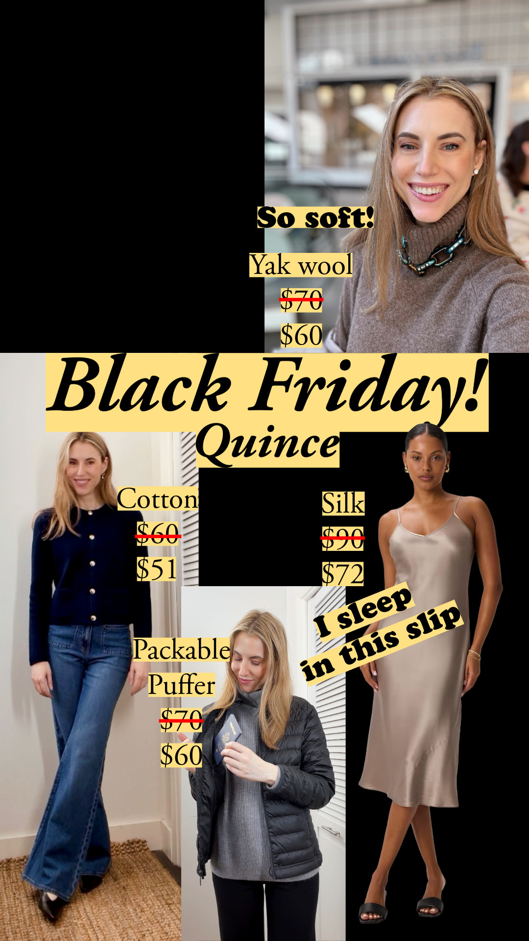 A bunch of my favorites are marked down for Black Friday at Quince! That packable puffer is your Swiss army knife when traveling: secure your valuables in the zipped pockets, and wear it under a coat for stealth warmth. Fold it into a dustbag, and you've got an extra mini travel pillow. I love the yak wool turtleneck, and it goes out of stock a lot. Just enjoy these pieces and hope you will, too! I'm in a size small in all - my usual size. 🧡 @Quince, travel capsule wardrobe, puffers, yak wool, cashmere fisherman cardigan, lady jacket, Milano stitch, structured cardigan, silk slip dress 

 #LTKCyberWeek #LTKFindsUnder50 #LTKTravel