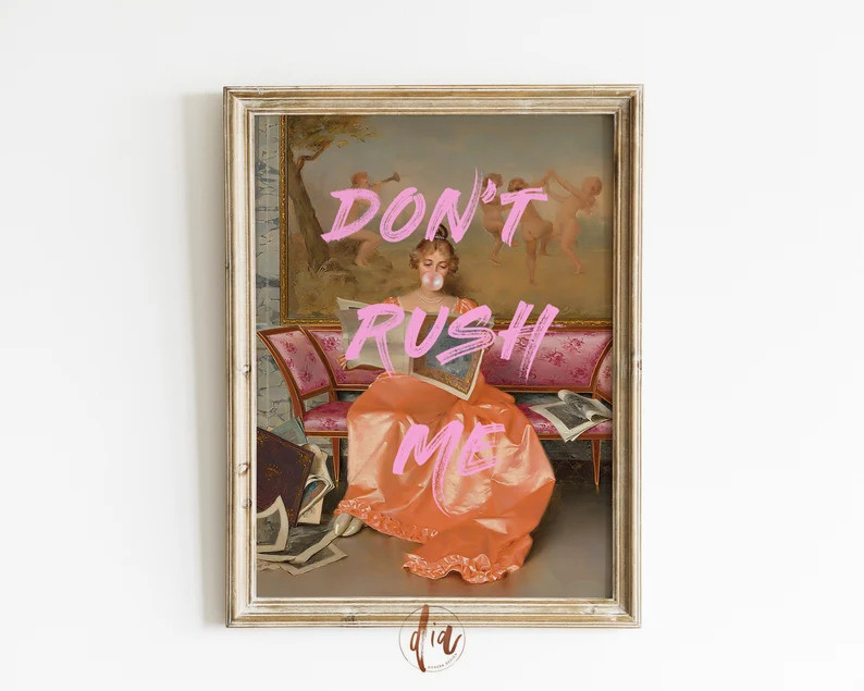 Altered Art Print Don't Rush Me, Trendy Bubblegum Portrait, DIGITAL Renaissance Painting Eclectic... | Etsy (US)