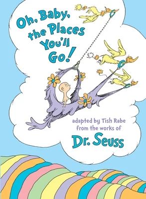 Oh, Baby, the Places You'll Go! (Hardcover) | Walmart (US)