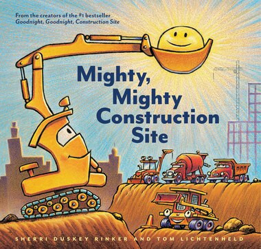 Mighty, Mighty Construction Site (easy Reader Books, Preschool Prep Books, Toddler Truck Book) | Indigo (CA)