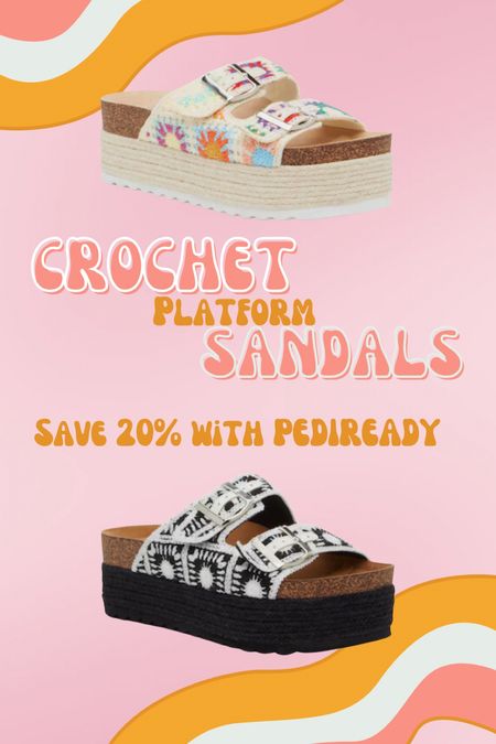 Use for PEDIREADY for 20% off. 
Crochet sandals, platform sandals 


#LTKfindsunder50 #LTKshoecrush #LTKover40