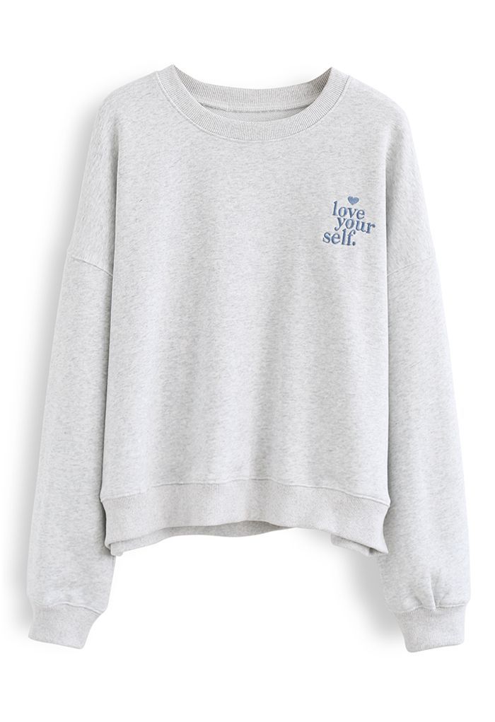 Love Yourself Slouchy Sweatshirt in Grey | Chicwish