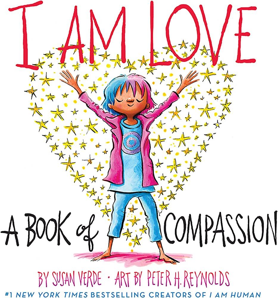 I Am Love: A Book of Compassion (I Am Books) | Amazon (US)