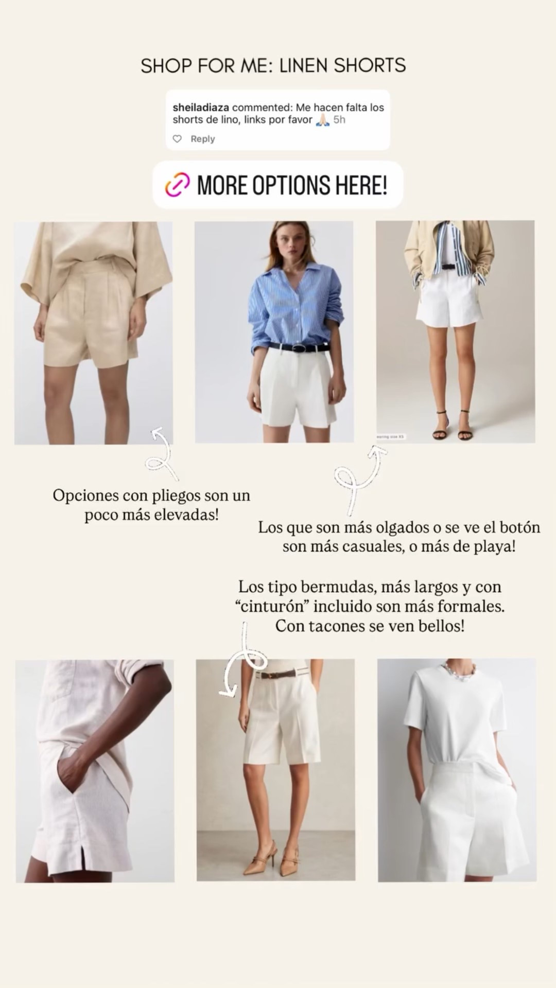 Linen Shorts.

Opciones con pliegos son un poco más elevadas! Los que son más olgados o se ve el botón son más casuales, o más de playa! Los tipo bermudas, más largos y con “cinturón” incluido son más formales. Con tacones se ven bellos!



#LTKFindsUnder50 #LTKSaleAlert #LTKootd