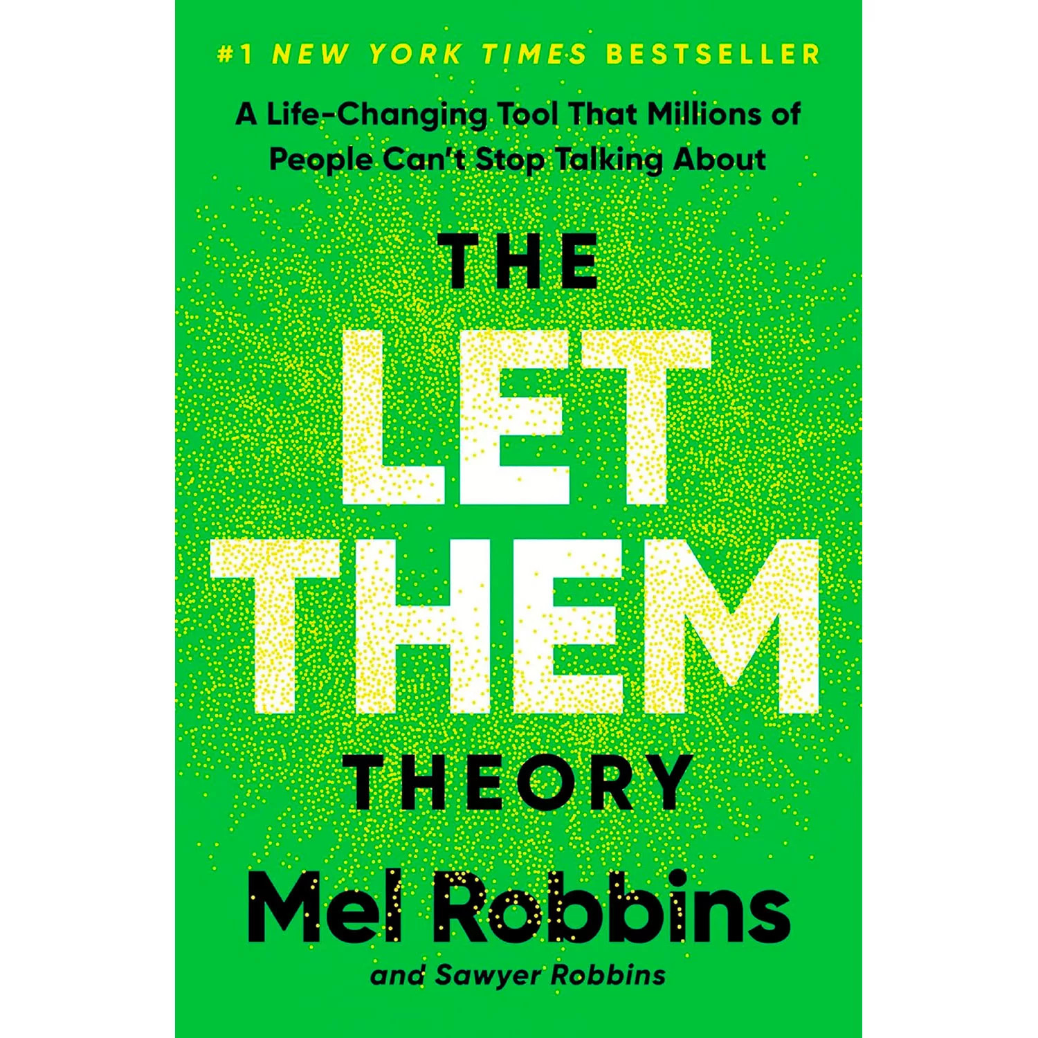The Let Them Theory by Mel Robbins & Sawyer Robbins, Hardcover | Sam's Club