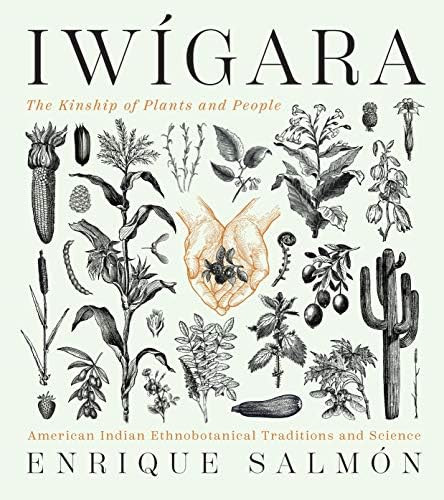 Iwígara: American Indian Ethnobotanical Traditions and Science | Amazon (US)