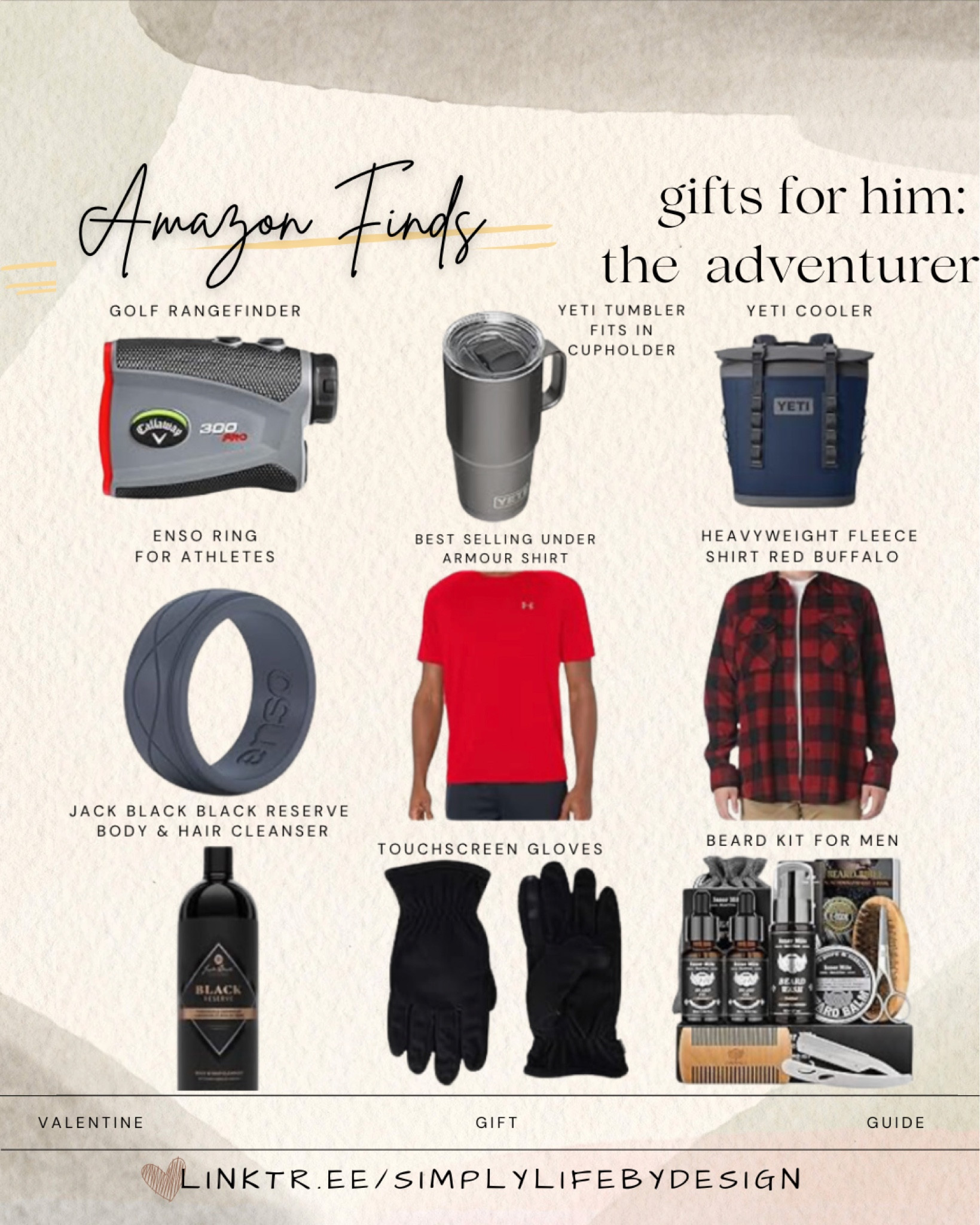 Men’s gift guide: adventurer 

Golf rangefinder
Yeti tumbler
Yeti cooler
Enso ring
Under armour shirt 
Fleece red buffalo shirt
Jack & black body and hair cleanser
Touchscreen gloves
Beard kit

#LTKstyletip #LTKGiftGuide #LTKsalealert