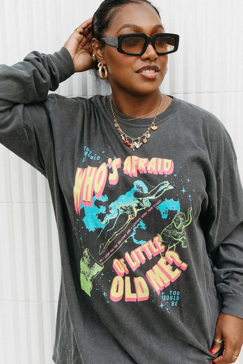 Who's Afraid Of Little Old Me Long Sleeve Tee - Girl Tribe Co. | Girl Tribe Co.